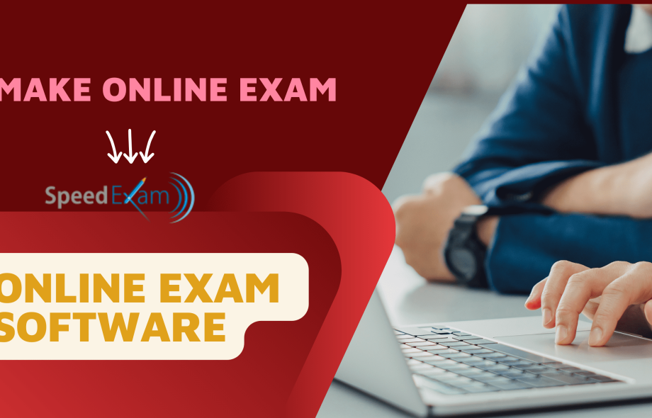 Creating Customizable and Personalized Exams with Online Exam Software