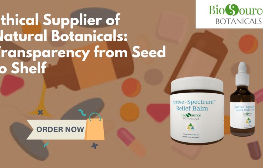 Ethical supplier of natural botanicals