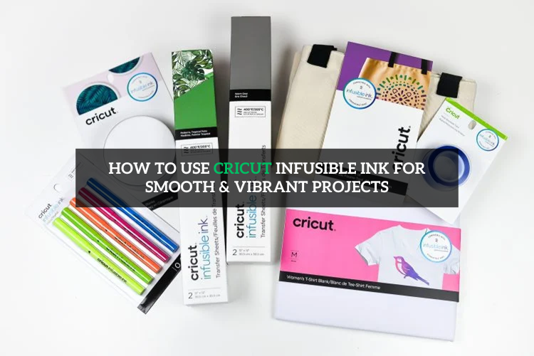 how to use cricut infusible ink