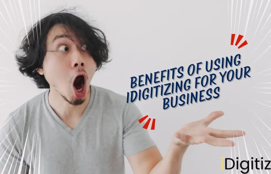 Benefits of Using Idigitizing for Your Business