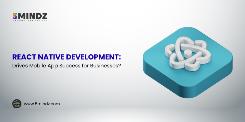 React Native App Development company in Ahmedabad